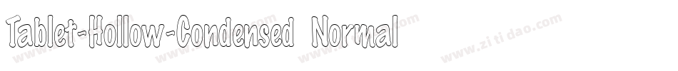 Tablet-Hollow-Condensed Normal字体转换